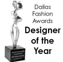 Dallas Fashion Awards Designer of the Year